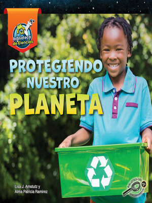 cover image of Protegiendo nuestro planeta